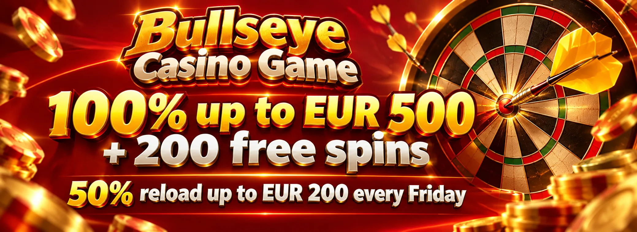 100% up to EUR 500 + 200 free spins